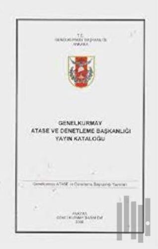 Genelkurmay Atase ve Denetleme Başkanlığı Yayın Kataloğu