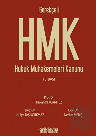 Gerekçeli HMK Hukuk Muhakemeleri Kanunu (Ciltli) | Kitap Ambarı
