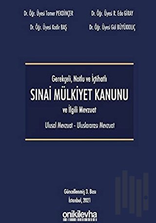 Gerekçeli Notlu ve İçtihatlı 6769 Sayılı Mülkiyet Kanunu (Ciltli)