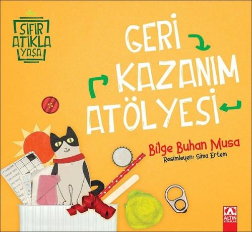Geri Kazanım Atölyesi-Sıfır Atıkla Yaşa