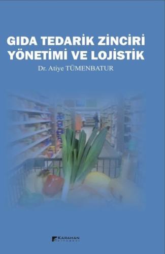 Gıda Tedarik Zinciri Yönetimi ve Lojistik | Kitap Ambarı