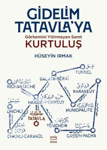 Gidelim Tatavla'ya - Görkemini Yitirmeyen Semt: Kurtuluş