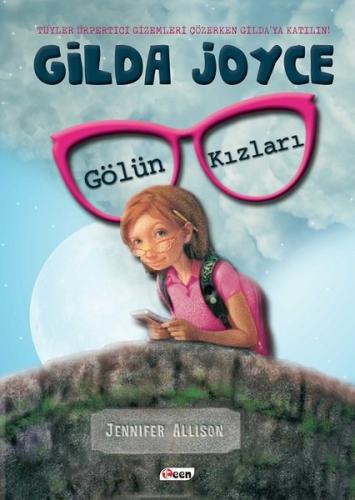 Gilda Joyce-Gölün Kızları (Ciltli)