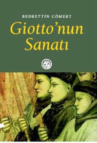 Giotto’nun Sanatı | Kitap Ambarı