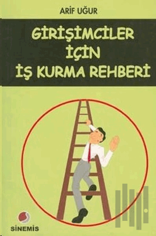 Girişimciler İçin İş Kurma Rehberi