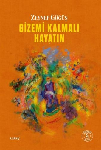 Gizemi Kalmalı Hayatın