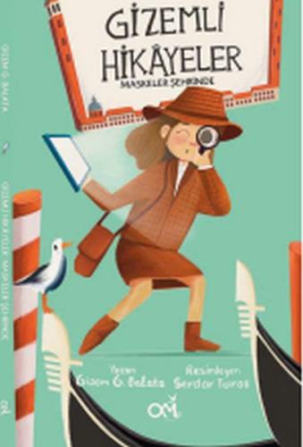 Gizemli Hikayeler Maskeler Şehrinde