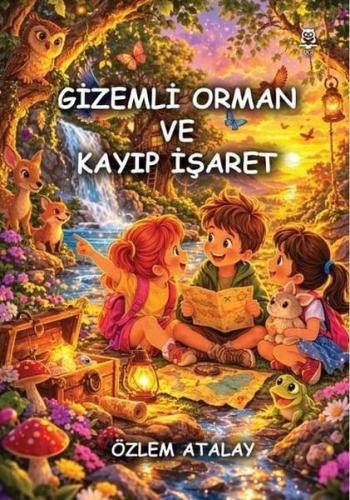 Gizemli Orman ve Kayıp İşaret