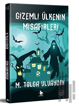 Gizemli Ülkenin Misafirleri | Kitap Ambarı