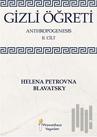 Gizli Öğreti - Anthropogenesis 2. Cilt