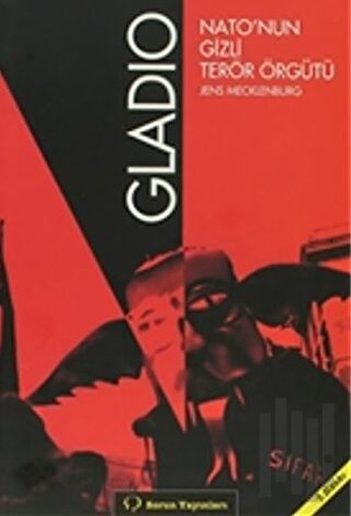 Gladio: Nato’nun Gizli Terör Örgütü