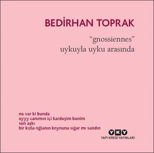 Gnossiennes Uykuyla Uyku Arasında