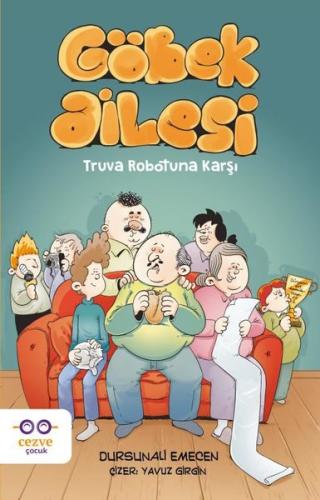 Göbek Ailesi - Truva Robotuna Karşı | Kitap Ambarı