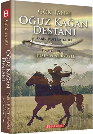 Gök Tanrı Oğuz Kağan Destanı | Kitap Ambarı
