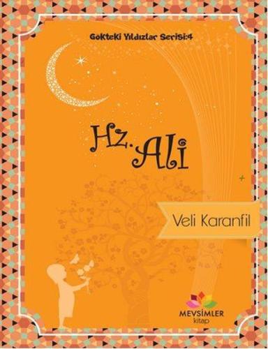 Gökteki Yıldızlar Serisi 4 -Hz Ali