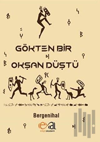 Gökten Bir Okşan Düştü