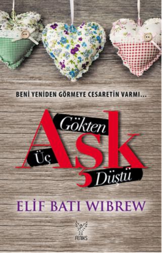 Gökten Üç Aşk Düştü | Kitap Ambarı