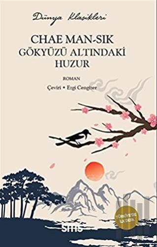 Gökyüzü Altındaki Huzur