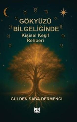 Gökyüzü Bilgeliğinde Kişisel Keşif Rehberi | Kitap Ambarı