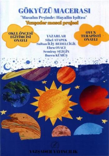 Gökyüzü Macerası - Masalın Peşinde: Hayalin Işıltısı - Yazşader Masal 