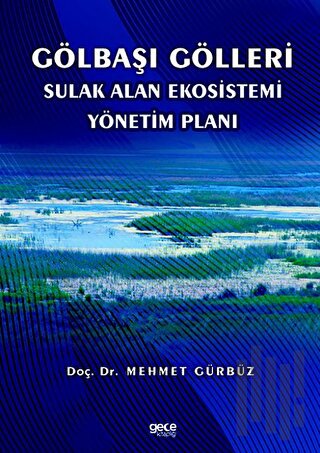 Gölbaşı Gölleri Sulak Alan Ekosistemi Yönetim Planı