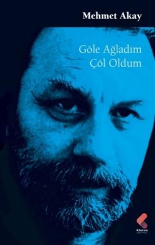 Göle Ağladım Çöl Oldum | Kitap Ambarı