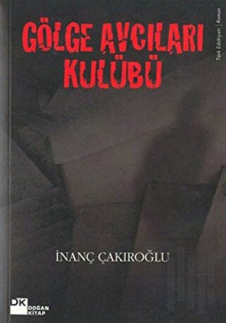 Gölge Avcıları Kulübü