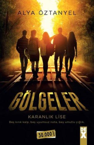 Gölgeler - Karanlık Lise | Kitap Ambarı