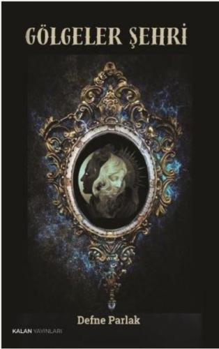 Gölgeler Şehri