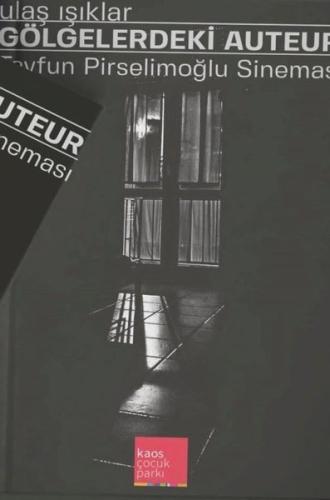 Gölgelerdeki Auteur