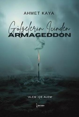 Gölgelerin İçinden Armageddon | Kitap Ambarı