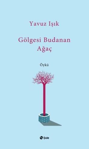 Gölgesi Budanan Ağaç