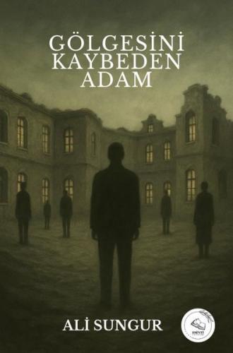 Gölgesini Kaybeden Adam | Kitap Ambarı