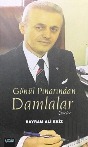 Gönül Pınarından Damlalar (Şiirler)