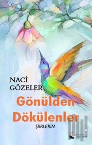 Gönülden Dökülenler