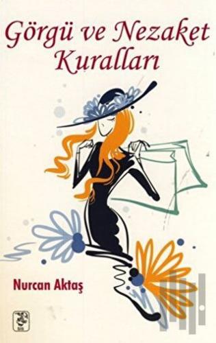 Görgü ve Nezaket Kuralları