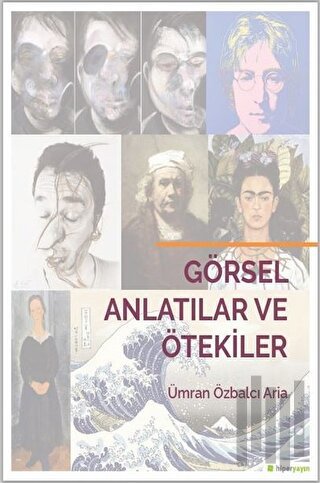 Görsel Anlatılar ve Ötekiler