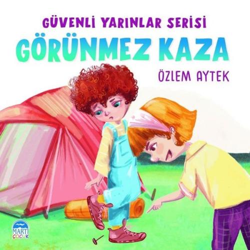 Görünmez Kaza - Güvenli Yarınlar Serisi