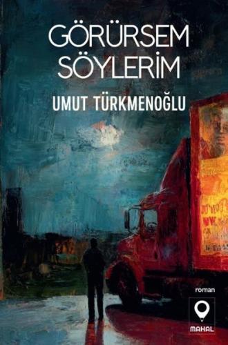 Görürsem Söylerim | Kitap Ambarı
