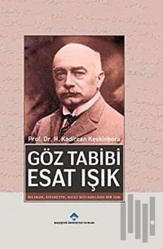 Göz Tabibi Esat Işık (Ciltli)