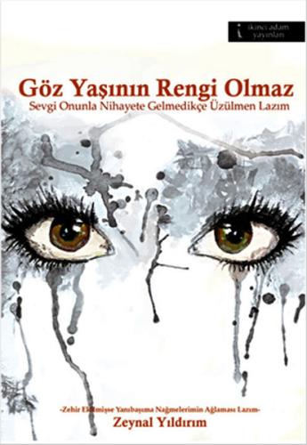 Göz Yaşının Rengi Olmaz