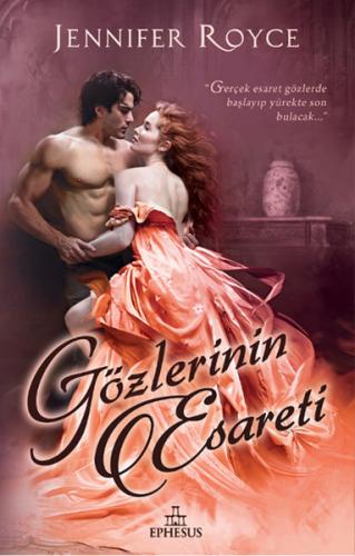 Gözlerinin Esareti | Kitap Ambarı