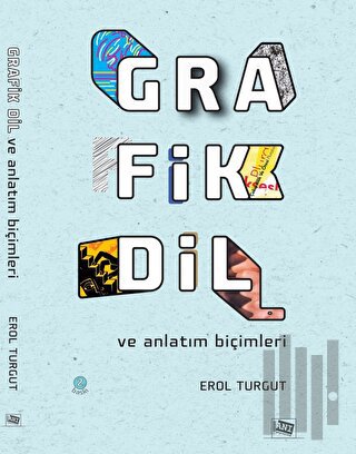 Grafik Dil ve Anlatım Biçimleri