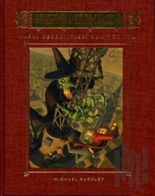 Grimm Kız Kardeşler 4 - Masal Dedektifleri New York’ta (Ciltli)