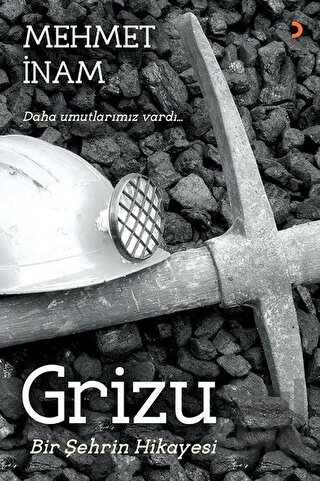 Grizu-Bir Şehrin Hikayesi