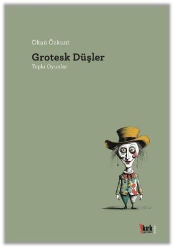 Grotesk Düşler | Kitap Ambarı