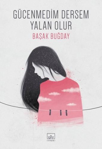 Gücenmedim Dersem Yalan Olur | Kitap Ambarı