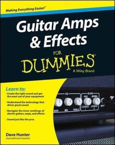 Guitar Amps & Effects For Dummies | Kitap Ambarı
