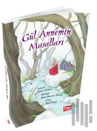 Gül Annemin Masalları