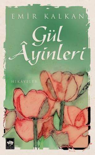 Gül Ayinleri | Kitap Ambarı